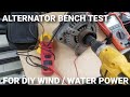 DIY Wind Turbine Generator pt.1 - Alternator Bench Test