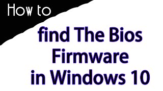 Find the BIOS Firmware Version in Windows