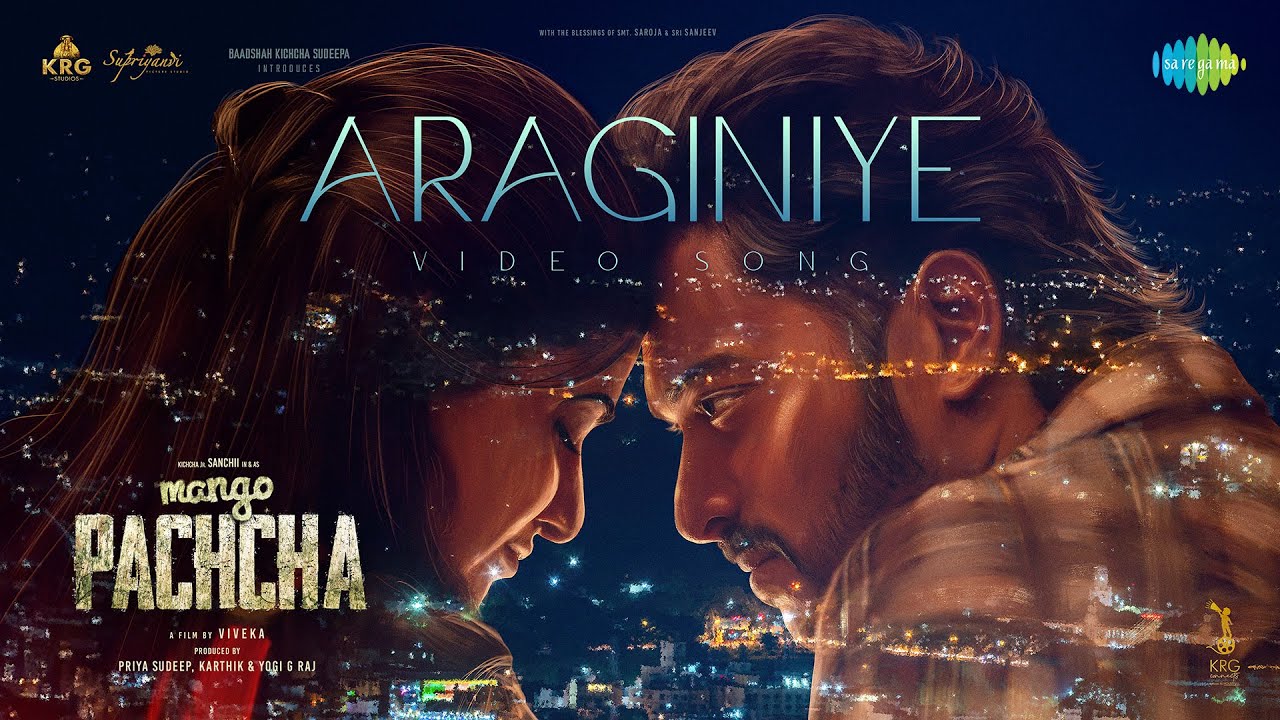 Araginiye Lyrics – Mango Pachcha | Kapil Kapilan x Saanvi Sudeep