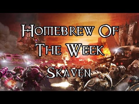 Homebrew Of The Week - Episode 100 - Skaven