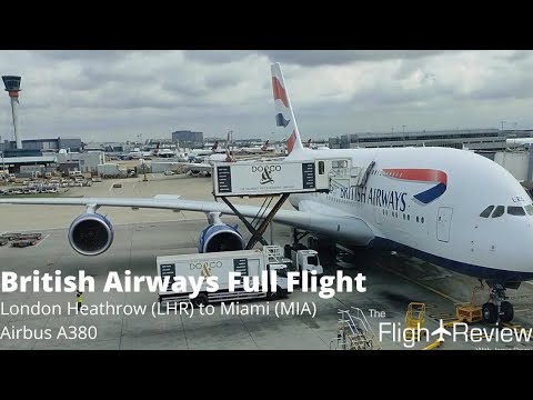 Full Flight | British Airways | London Heathrow to Miami | Airbus A380