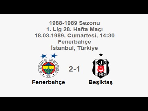 Fenerbahçe 2-1 Beşiktaş [HD] 18.03.1989 - 1988-1989 Turkish 1st League Matchday 28 (Ver. 3)