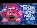 Trolls Christmas Party Playlist TUNE