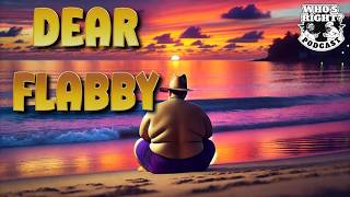 Dear Flabby 8/25/26