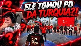 ELE PEDIU PRA SAIR DA TURQUIA