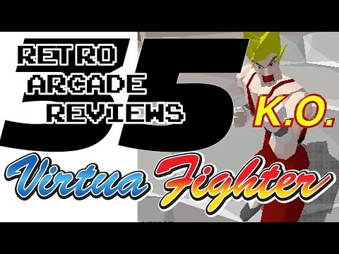 Retro Arcade Reviews #35 - Virtua Fighter