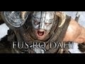 Skyrim - Fus Ro Dah! Фус ро да! 