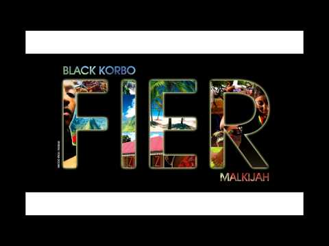 BLACK KORBO ft. MALKIJAH "FIER"  (NiKoOo Production) // BRAND NEW !!!!