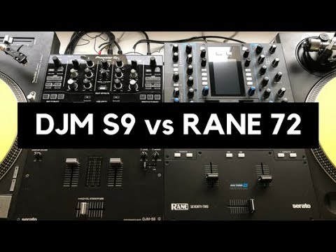 RANE 72 SEVENTY TWO vs Pioneer DJM S9 Review / Comparison ( LAZYELLOW)