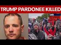 Man pardoned by Trump for Jan 6 riot killed by deputy