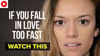 If You Fall In Love Too Fast - WATCH THIS
