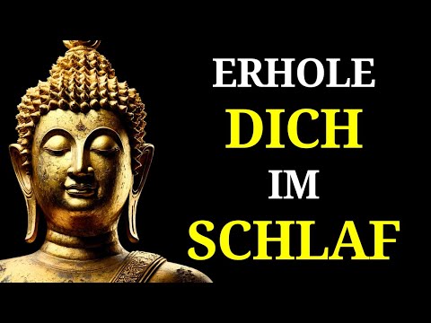 (OHNE WERBUNG) 3+ Stunden Buddhismus, Um Dich Im Schlaf Wieder Ganz Zu Fühlen