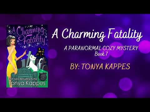 Book 7- Charming Fatality (A Magical Cures Paranormal Cozy Mystery) Audiobook By Tonya Kappes