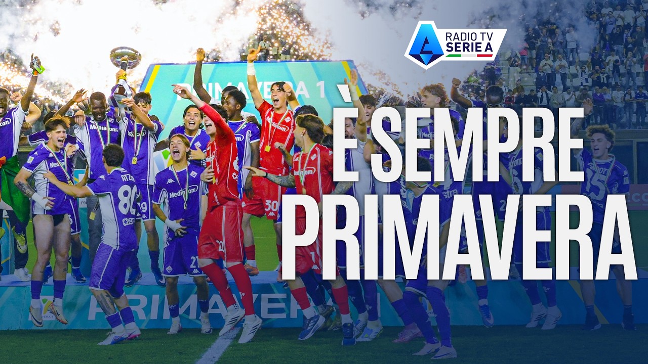 È Sempre Primavera | Speciale FINALE SCUDETTO PRIMAVERA | Radio TV Serie A