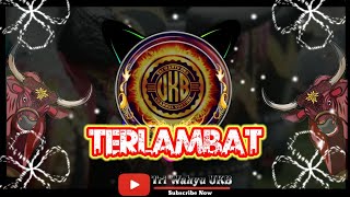 Download lagu DJ BANTENGAN ‼️ TERLAMBAT (Dongkrek Style)🛑Umek budoyo official mp3