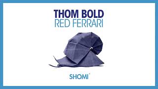 Thom Bold - Red Ferrari video