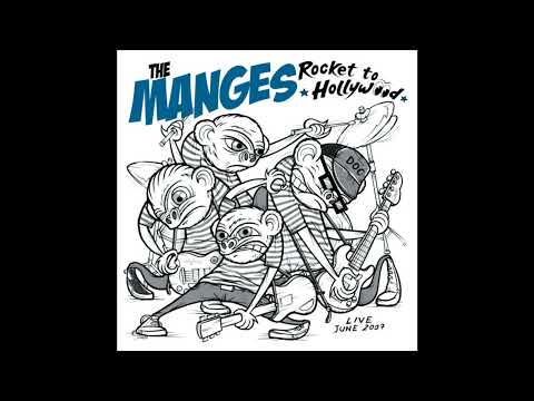 The Manges - Rocket To Hollywood (2009)