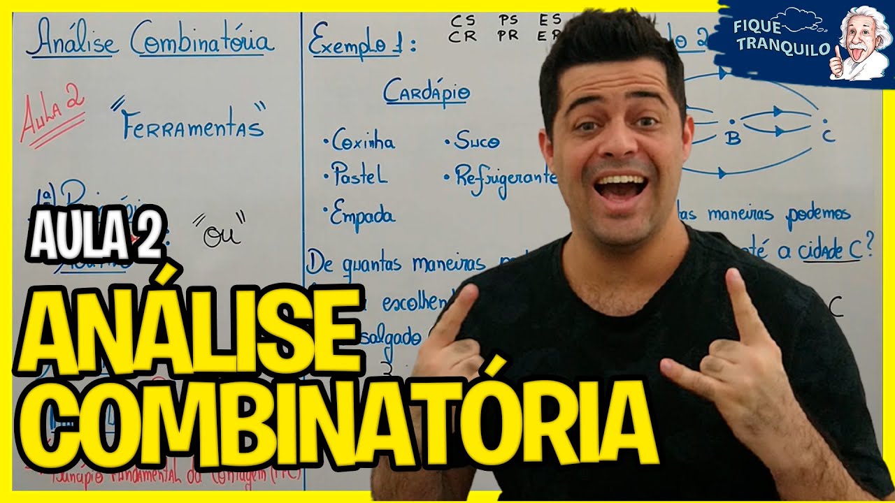 ANÁLISE COMBINATÓRIA (ENEM) | Aula 2: Princípios aditivo e multiplicativo | Exemplos clássicos 🔥🔥🔥🔥🔥