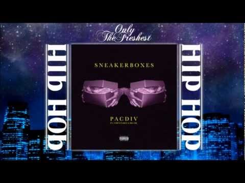 Pac Div - Sneakerboxes (Feat. Chip Gnarly & Big Sik)