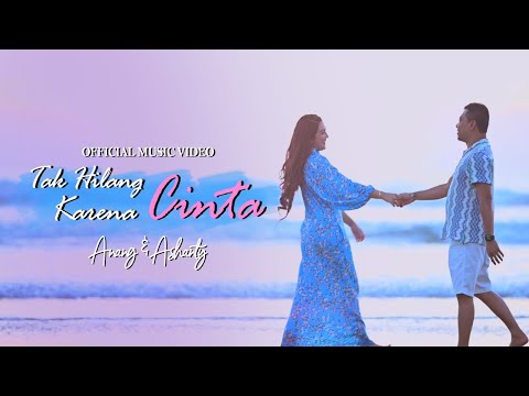 TAK HILANG KARENA CINTA - ANANG & ASHANTY (Official Music Video)