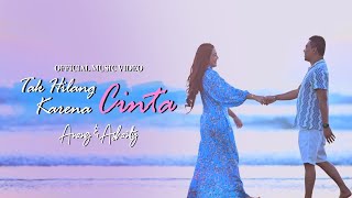 Download lagu TAK HILANG KARENA CINTA - ANANG & ASHANTY mp3 Download lagu TAK HILANG KARENA CINTA - ANANG & ASHANTY mp3