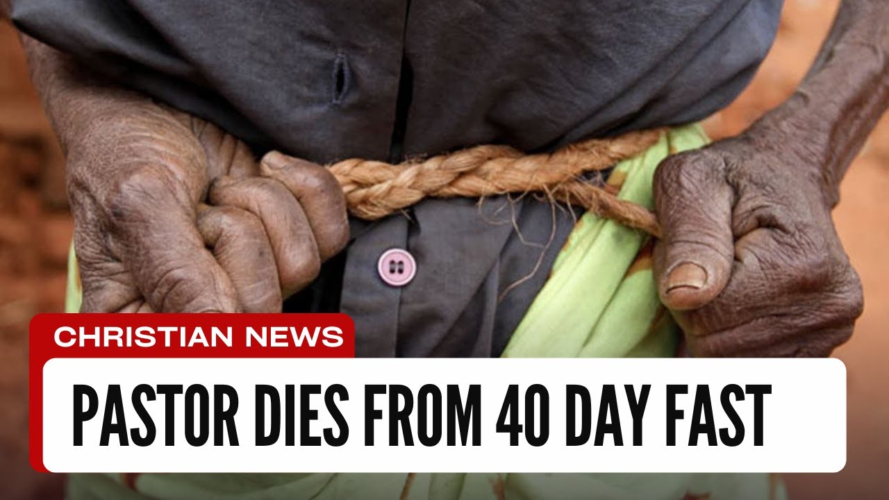 Pastor DIES Attempting 40 Day Fast!!!