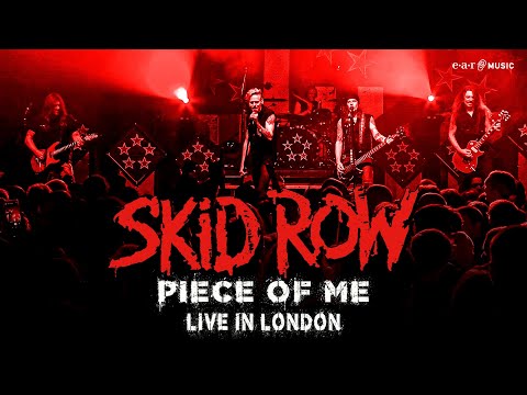 SKID ROW - Piece of Me (Live In London) | Official Video