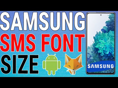 Samsung Galaxy: Change Text Message Font Size (Increase / Decrease SMS Text Size)