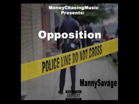 MannySavage - Opposition (Prod. By  P A Beats x Lauky X Bkay)