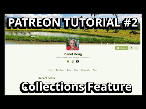 Patreon Tutorial #2: The COLLECTIONS  Feature (Organizing and Browsing Patreon Posts FAST)