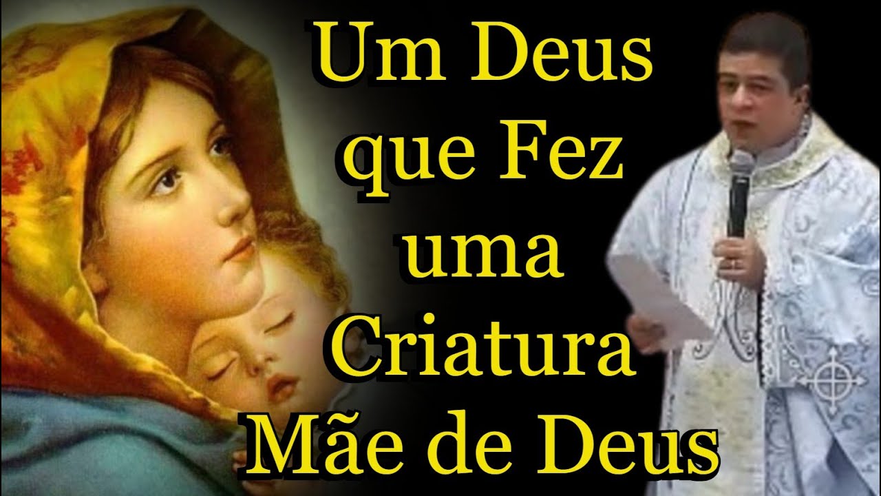 Um Deus que se Fez Pequeno e Fez uma Criatura Mãe de Deus - Padre Pablo Henrique #PadrePabloHenrique