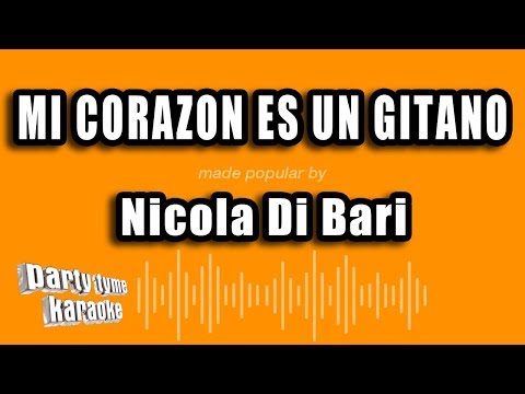 Nicola Di Bari - Mi Corazon Es Un Gitano (Versión Karaoke)