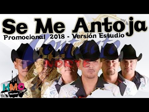 Se Me Antoja - Contacto Norte || Promocional || 2018