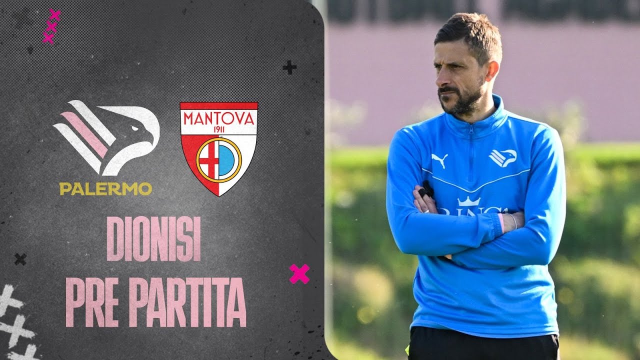 VIDEO Palermo-Mantova, Dionisi in conferenza stampa