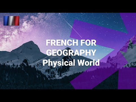 French for Geography Physical World