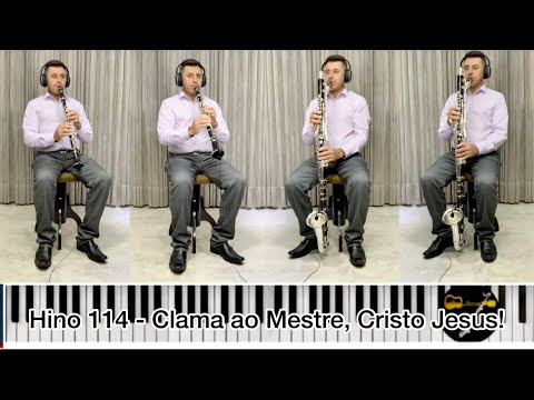 Hino 114 - Clama ao Mestre, Cristo Jesus! - Hinário 5 CCB - Legendado