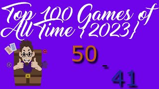 Top 100 Games of All Time {2023} 50 - 41