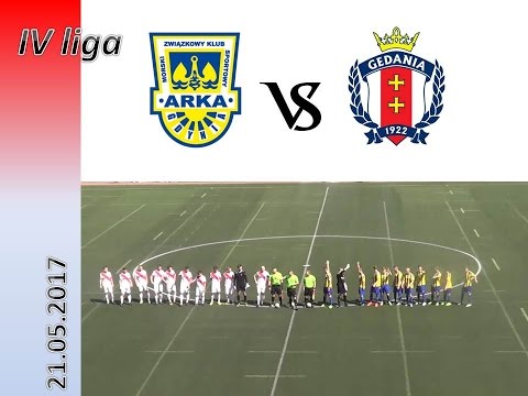 Arka II Gdynia : Gedania 1922 Gdańsk (21.05.2017)