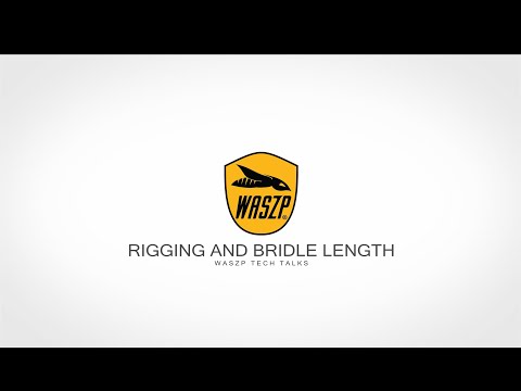 Tech Talk - Rigging & Bridle Length