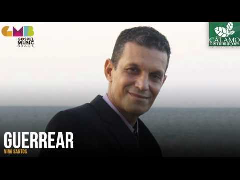 Vino Santos - Guerrear (Cálamo Distribuições)