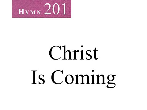 201 Christ Is Coming (instrumental)
