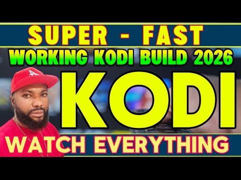 🔥 SUPER FAST WORKING KODI BUILD 2026 | NO BUFFERING, WATCH EVERYTHNG!
