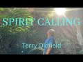 SPIRIT CALLING ... Terry Oldfield
