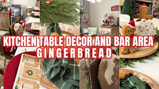 GINGERBREAD KITCHEN TABLE & BAR COUNTER DECOR  - KID FRIENDLY, EVERYDAY EATING TABLE  CHRISTMAS 24'