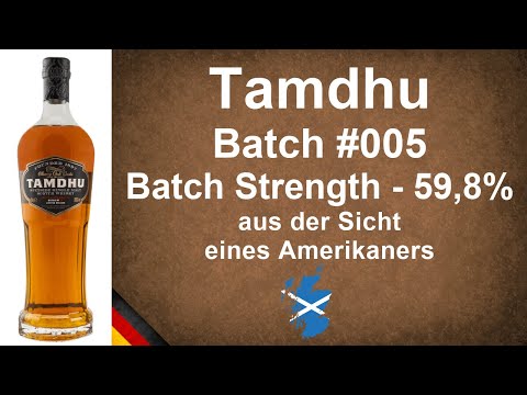Tamdhu Batch #005 Batch Strength mit 59,8% Single Malt Scotch Whisky Verkostung von WhiskyJason