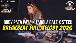 Download lagu DJ BODY PATA PATA X TABOLA BALE X STECU BREAKBEAT FULL MELODY 2026 - DJ ADHE BREAKBEAT mp3 Download lagu DJ BODY PATA PATA X TABOLA BALE X STECU BREAKBEAT FULL MELODY 2026 - DJ ADHE BREAKBEAT mp3