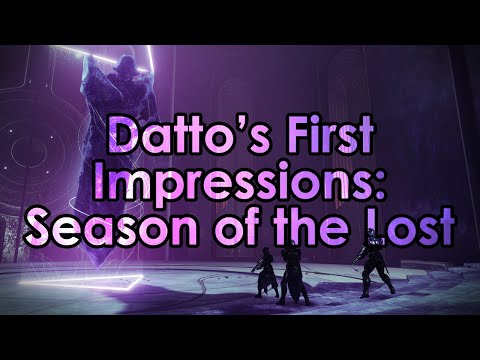 Destiny 2: Datto's First Impressions of Season of the Lost