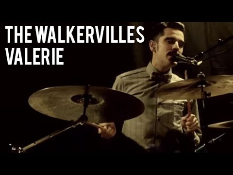 The Walkervilles - Valerie