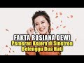FAKTA ROSIANA DEWI PEMERAN KEJORA DI SINETRON BELENGGU DUA HATI ANTV