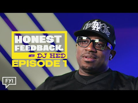 Honest Feedback with DJ Hed | Episode 1